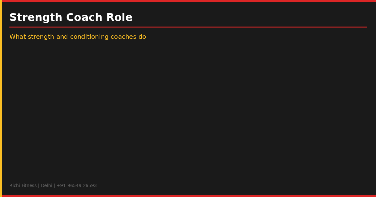 Strength Coach Role - What strength and conditioning coaches do